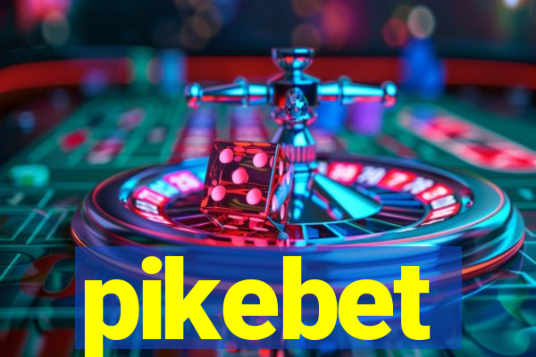 pikebet