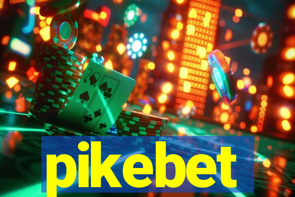 pikebet