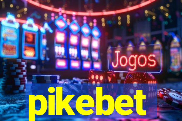 pikebet