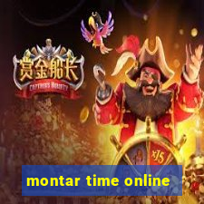 montar time online