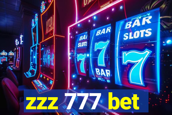 zzz 777 bet