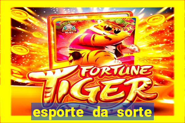 esporte da sorte fortune tiger