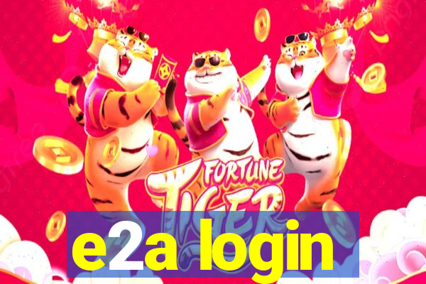 e2a login