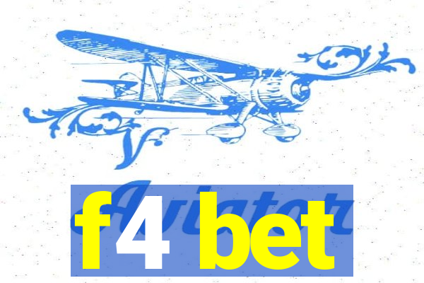 f4 bet