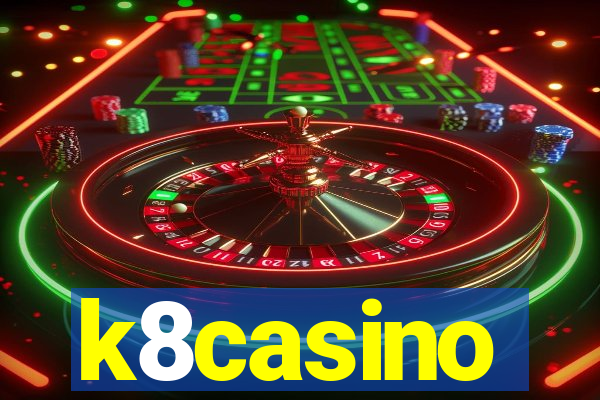 k8casino