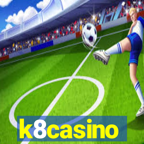 k8casino