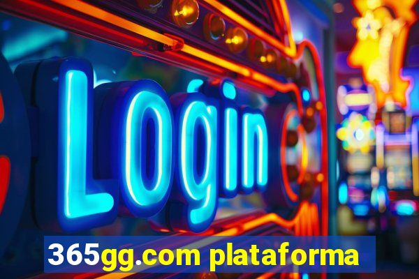 365gg.com plataforma