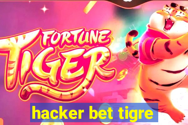 hacker bet tigre