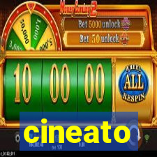 cineato