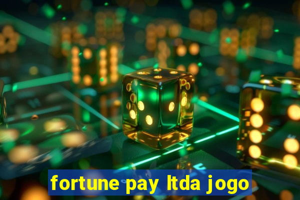 fortune pay ltda jogo