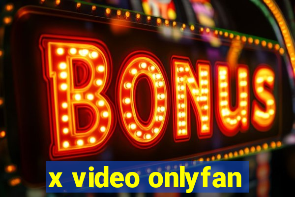 x video onlyfan