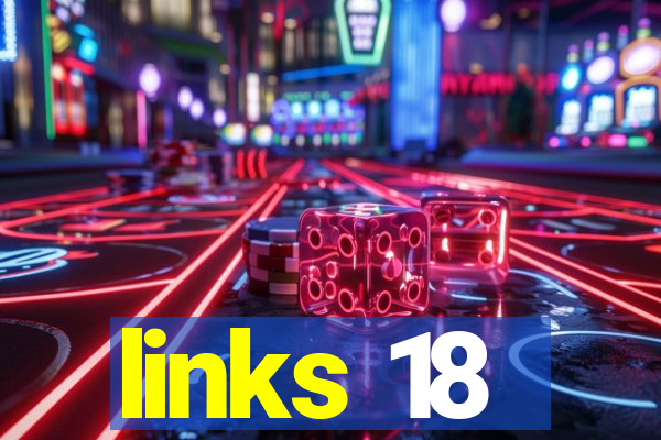 links 18