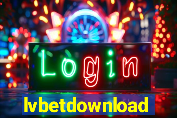 lvbetdownload