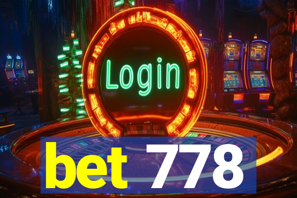 bet 778