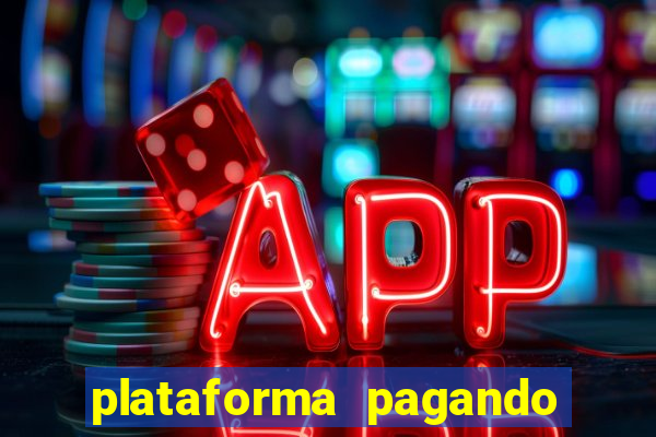 plataforma pagando fortune tiger