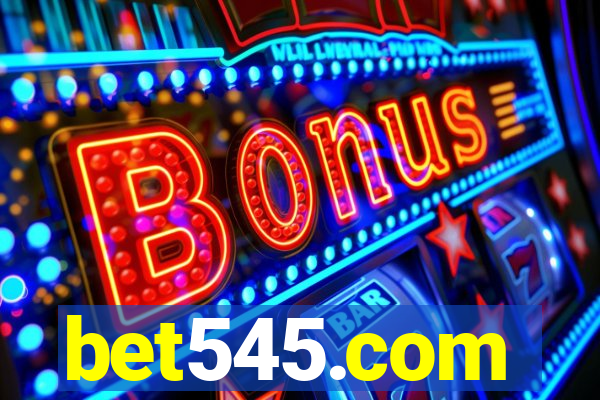 bet545.com