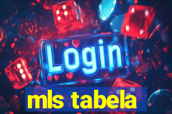 mls tabela