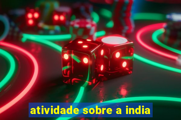 atividade sobre a india