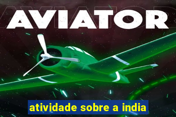 atividade sobre a india