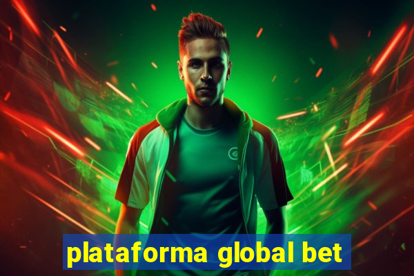 plataforma global bet