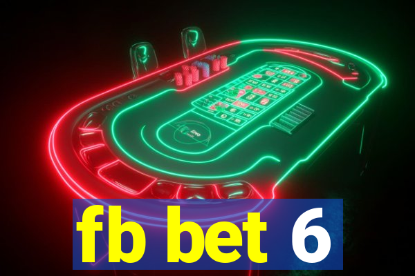 fb bet 6