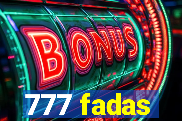 777 fadas