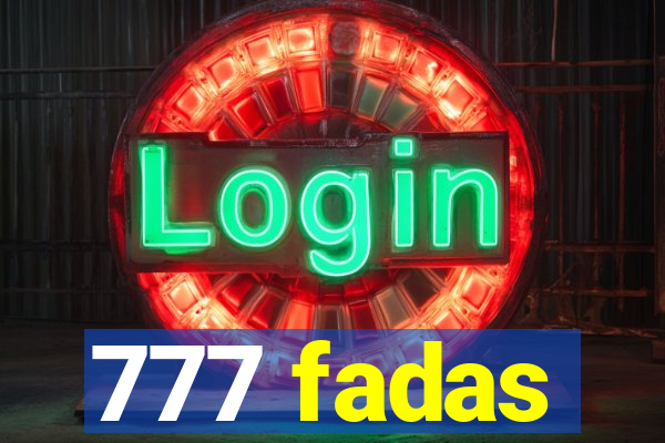 777 fadas