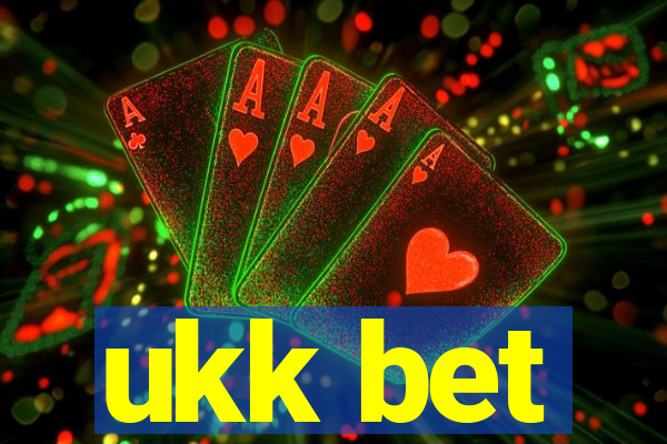 ukk bet