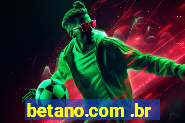 betano.com .br