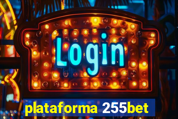 plataforma 255bet