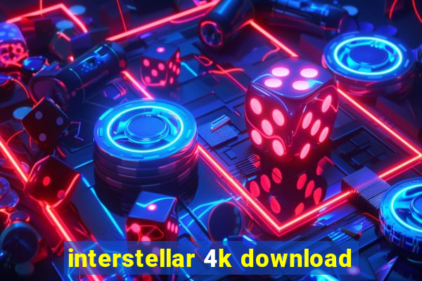 interstellar 4k download