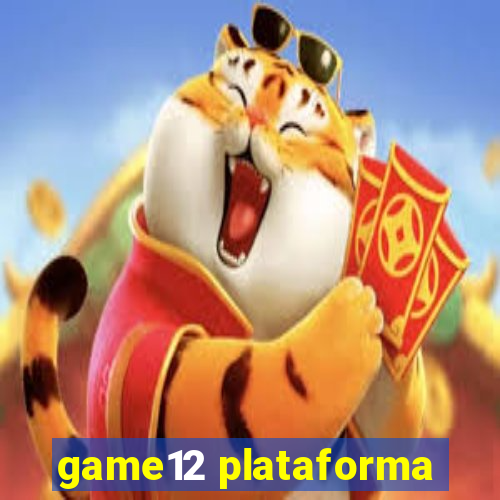 game12 plataforma