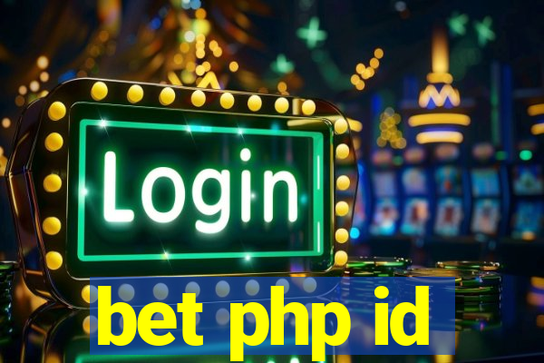 bet php id