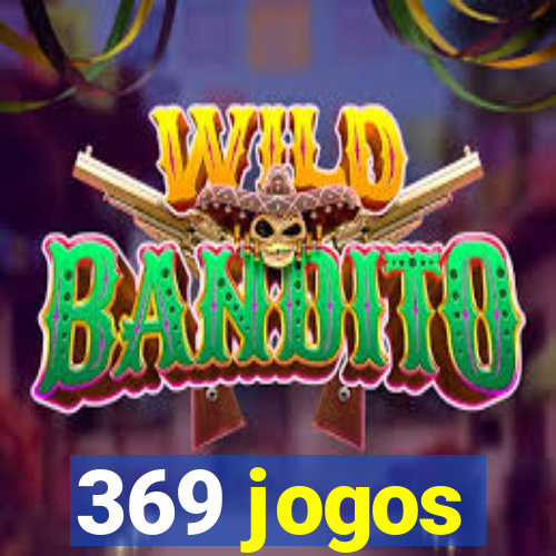 369 jogos