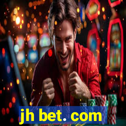 jh bet. com