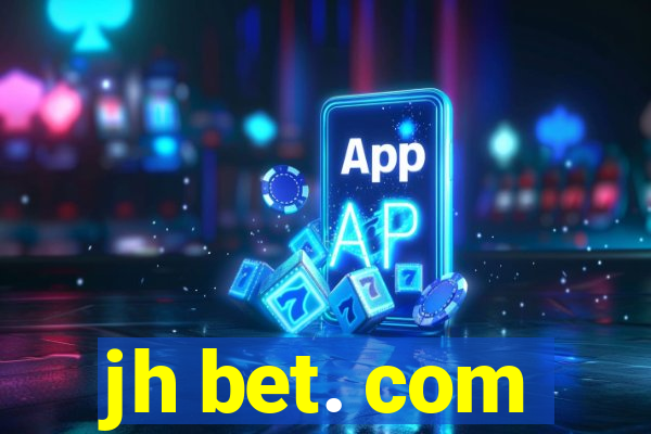 jh bet. com