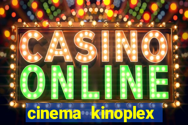 cinema kinoplex norte shopping