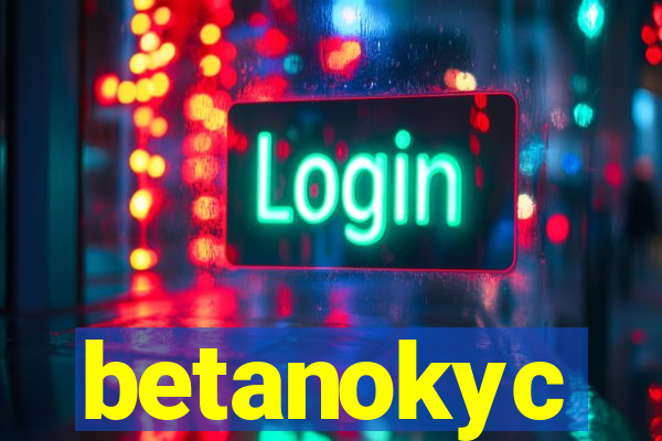 betanokyc