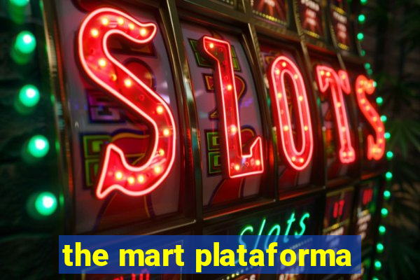 the mart plataforma