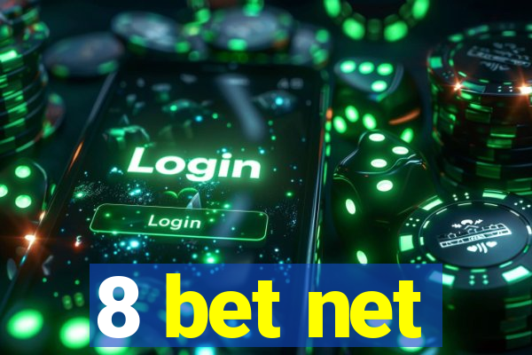 8 bet net