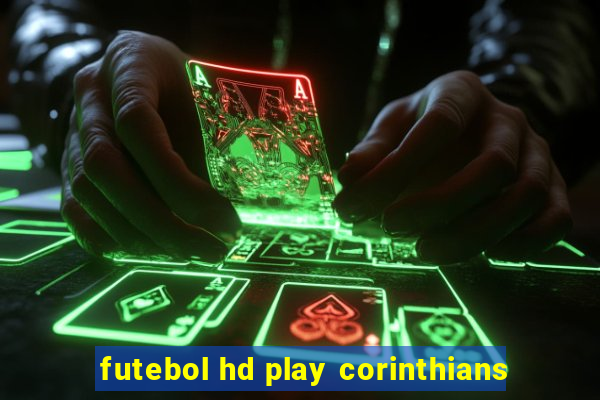 futebol hd play corinthians