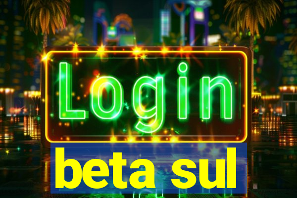 beta sul