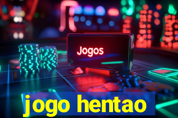 jogo hentao