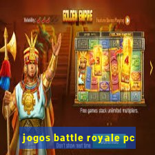 jogos battle royale pc