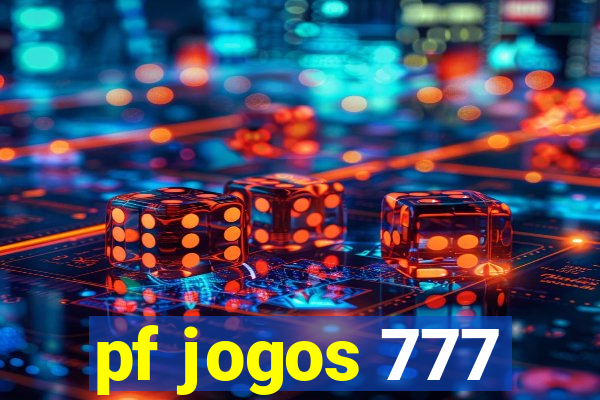 pf jogos 777