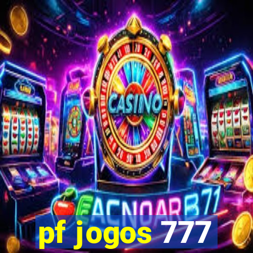 pf jogos 777