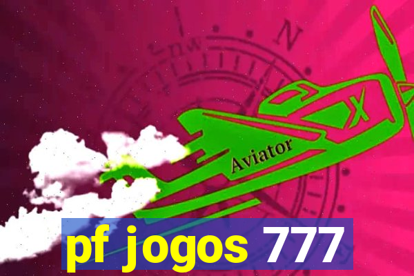 pf jogos 777