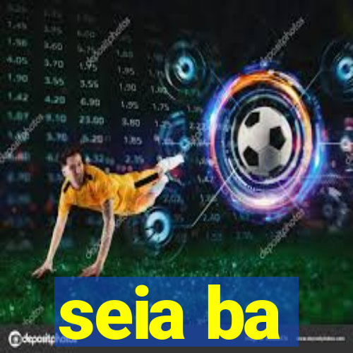 seia ba