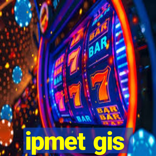 ipmet gis