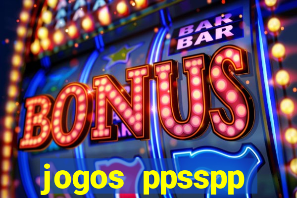 jogos ppsspp download android